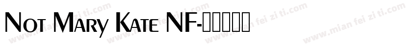 Not Mary Kate NF字体转换